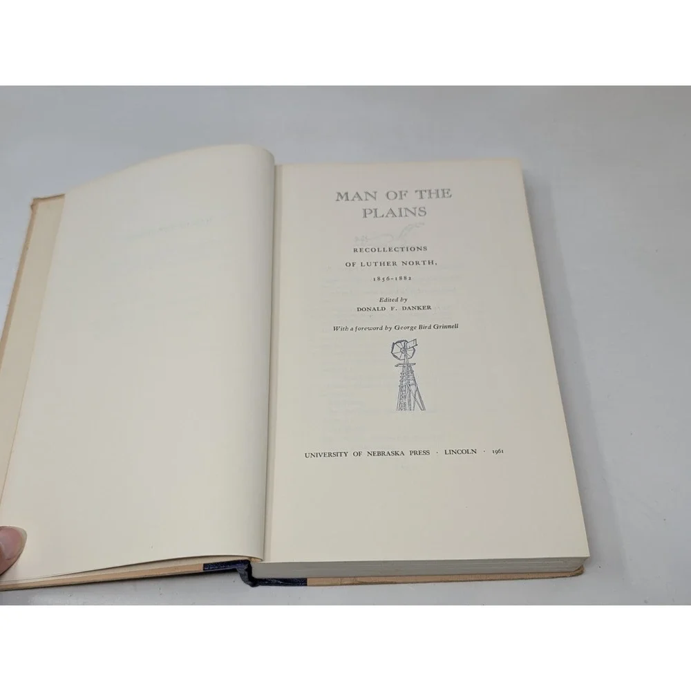 1961 Man Of The Plains Recollections Luther North V 4 Pioneer Heritage 1856-1882